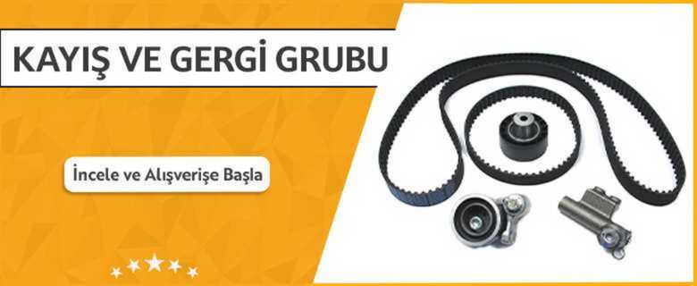 KAYIŞ VE GERGİ GRUBU